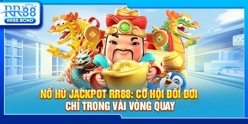 Nổ hũ jackpot
